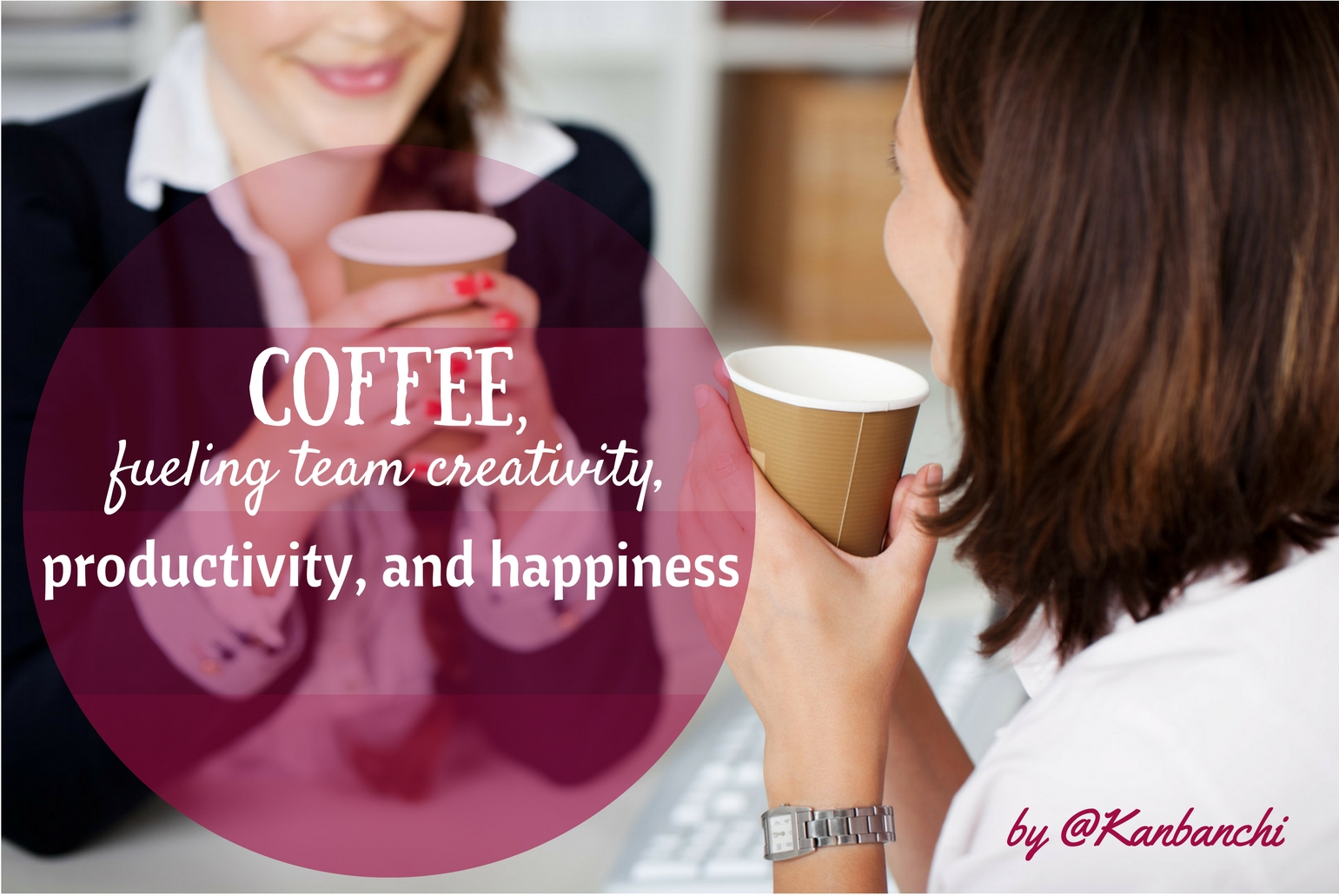 coffee fueling team creativity productivity and happiness 