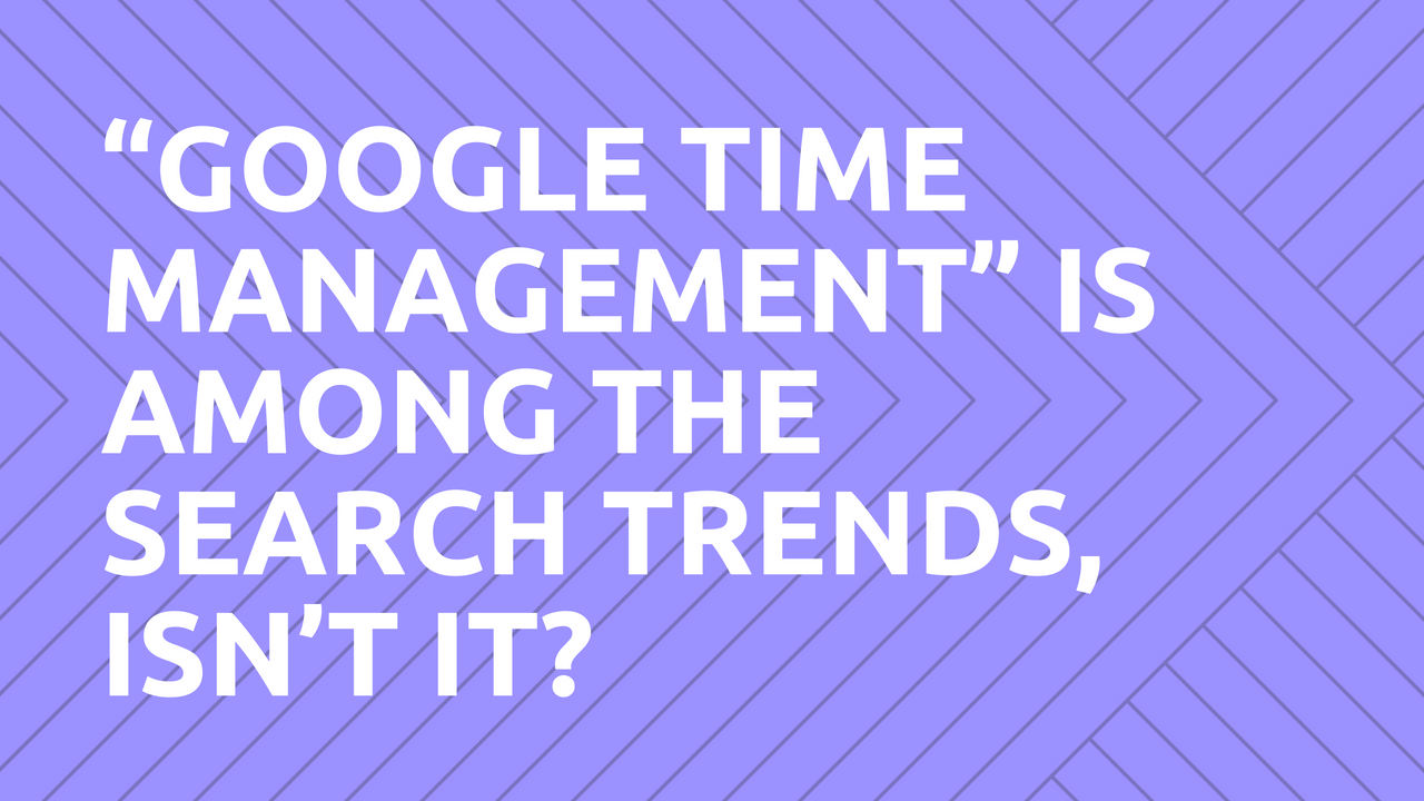 google time manager google time manager
